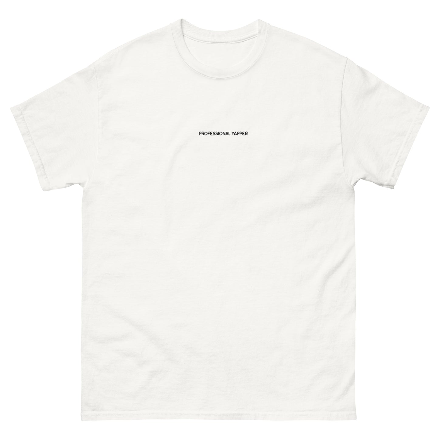 White unisex t-shirt with “Professional Yapper” embroidered on the chest in black.