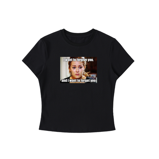 Lauren Conrad “I want to forgive you and I want to forget you” Baby Tee