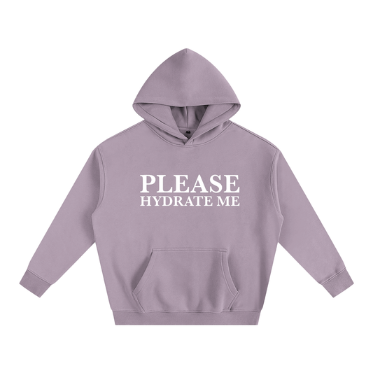 Please Hydrate Me Hoodie | Funny Festival Hoodie