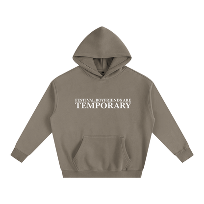 Festival Boyfriends Are Temporary Hoodie | Funny Festival Hoodie