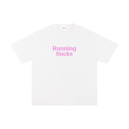 Running Sucks Unisex T-Shirt