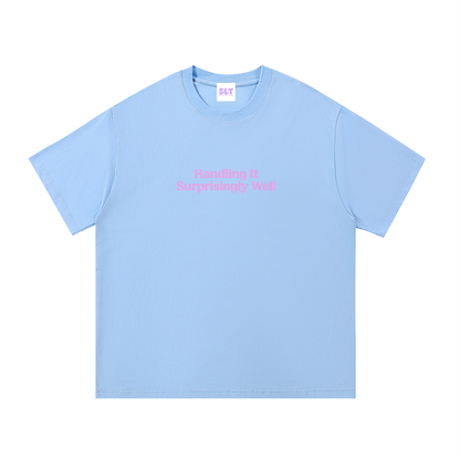 Handling It Surprisingly Well T-Shirt
