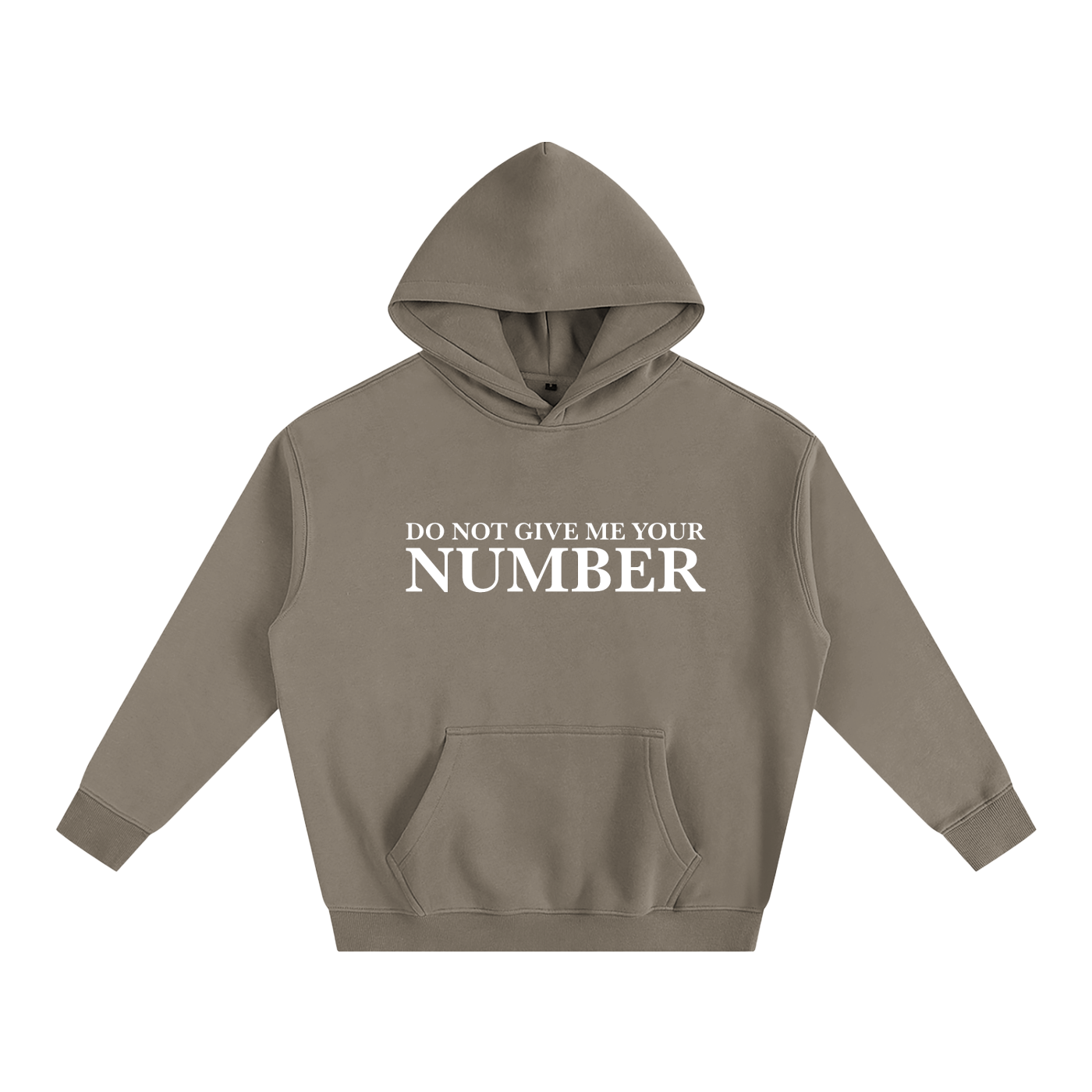 Do Not Give Me Your Number Hoodie
