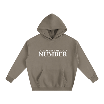 Do Not Give Me Your Number Hoodie