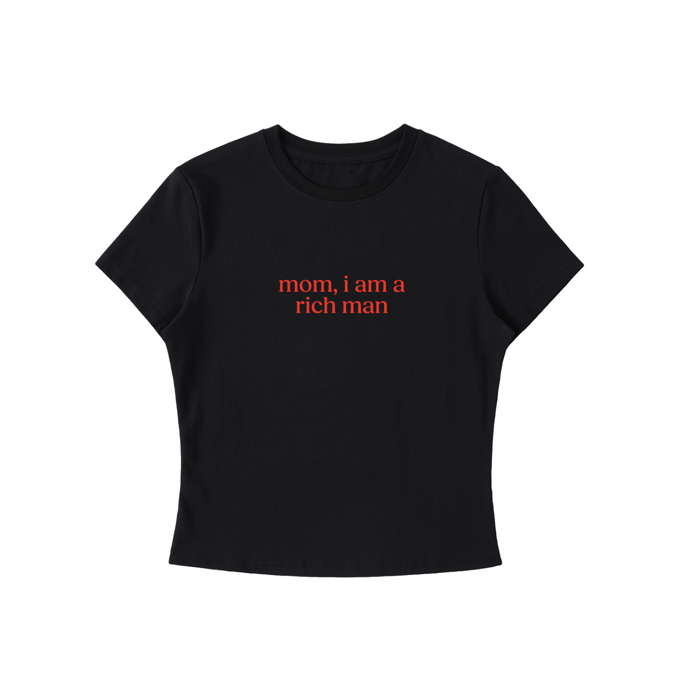 Mom, I Am a Rich Man Baby Tee