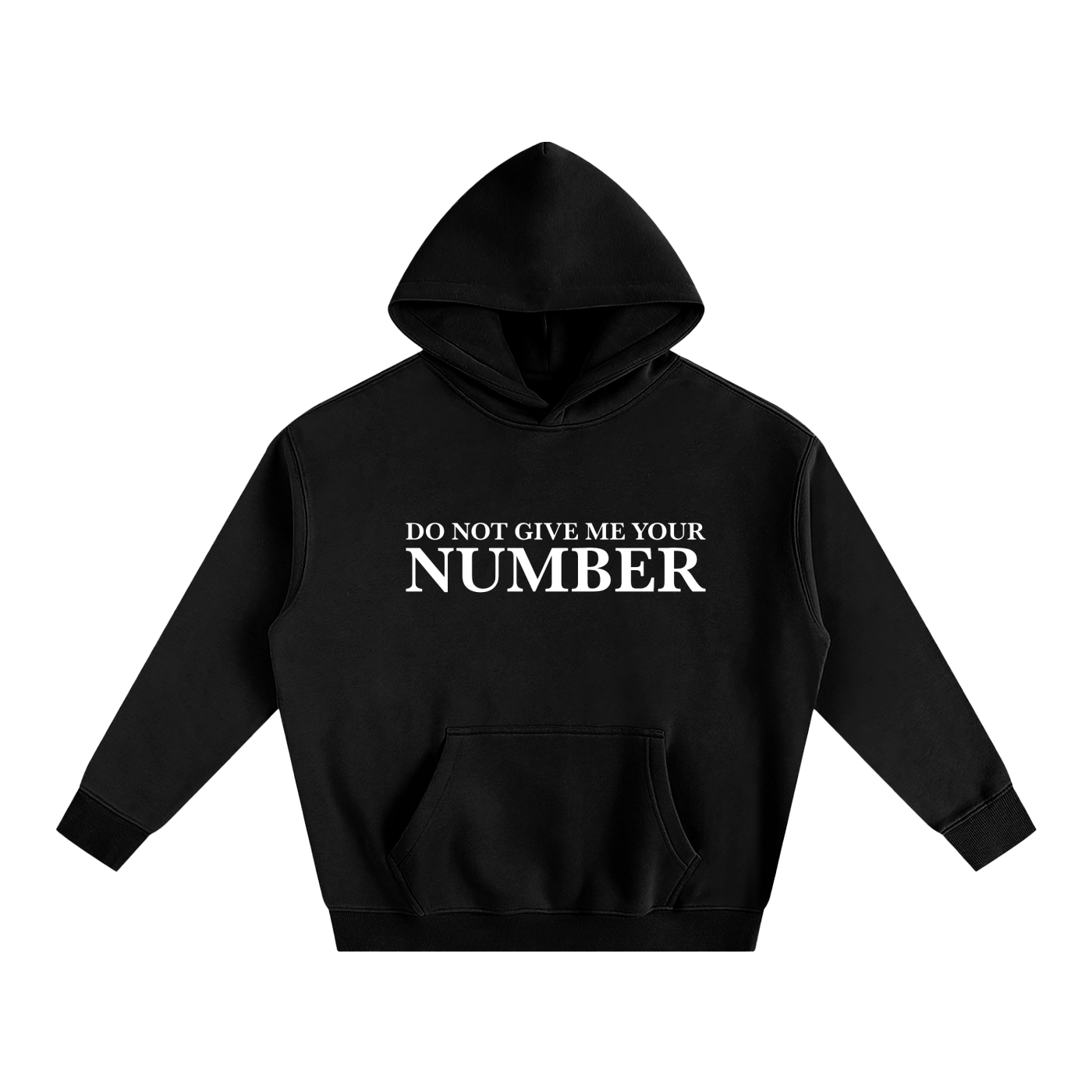 Do Not Give Me Your Number Hoodie