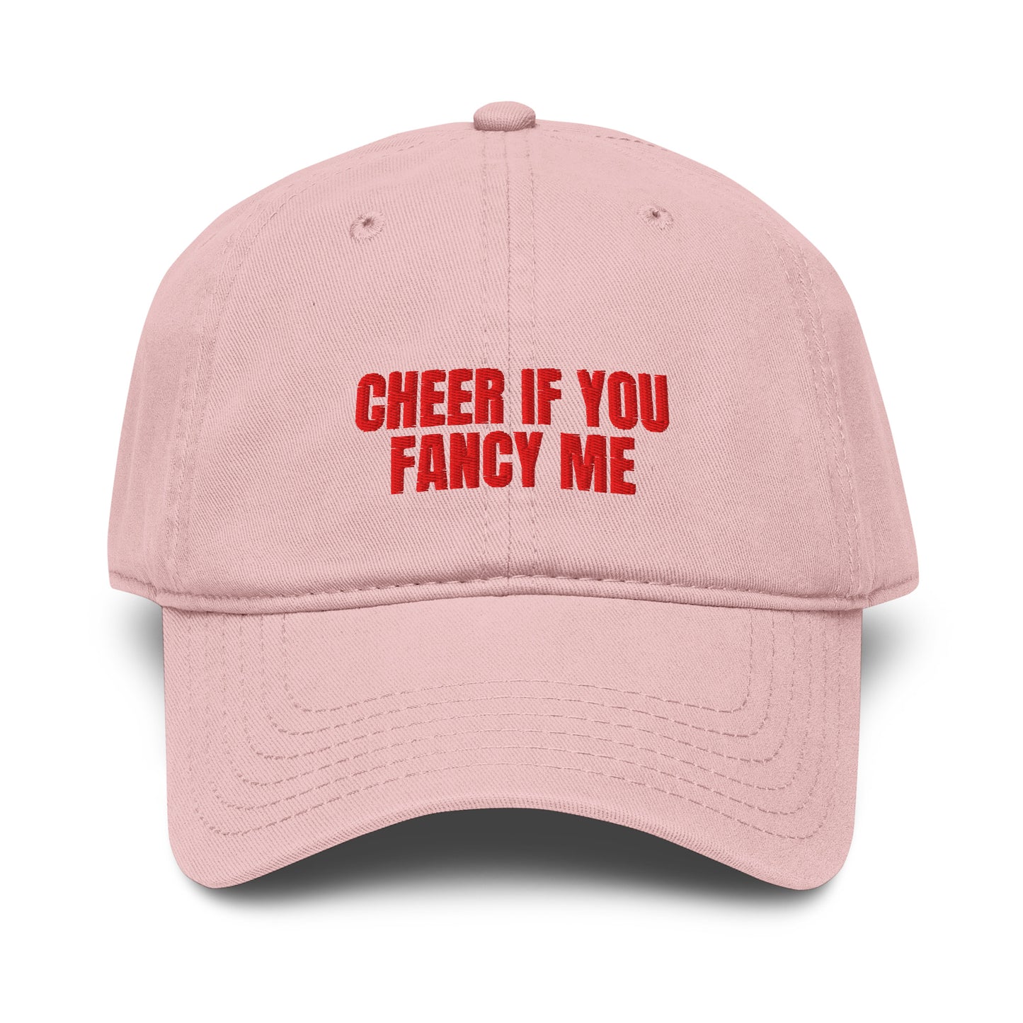Cheer If You Fancy Me Cap