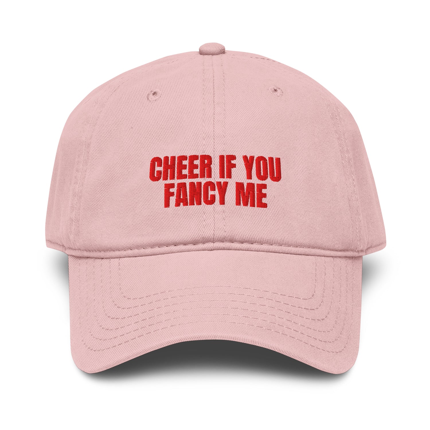 Cheer If You Fancy Me Cap