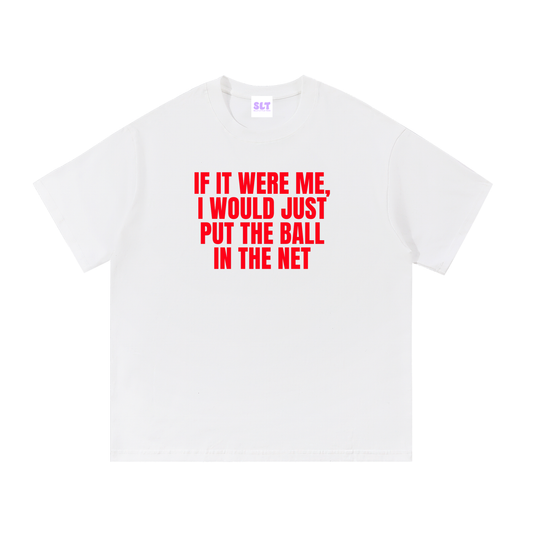 If it were me I would just put the ball in the net unisex t-shirt