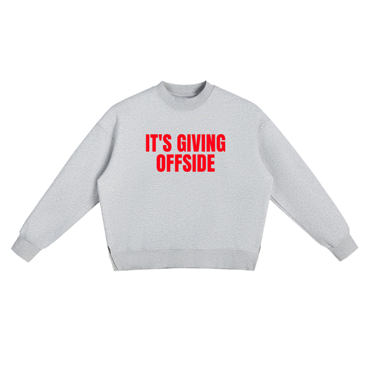 Gray sweatshirt with red text 'IT'S GIVING OFFSIDE' on a white background