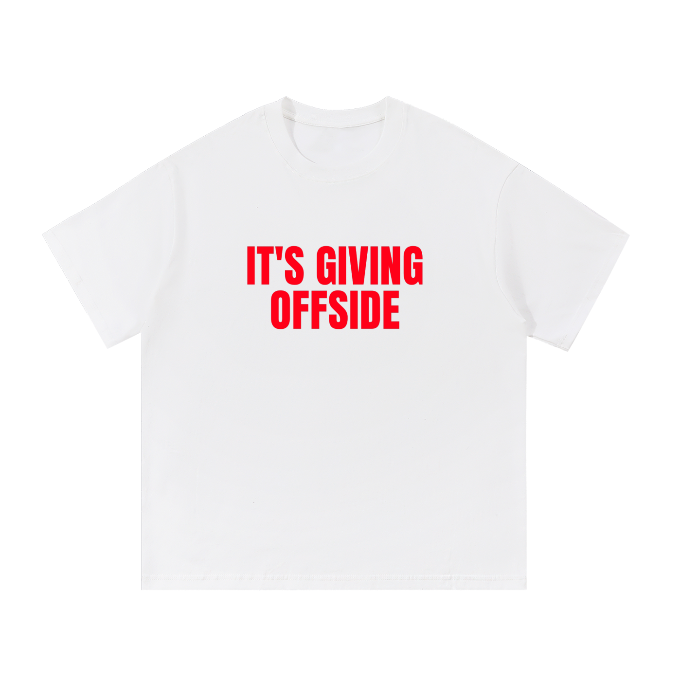 White t-shirt with red text 'IT'S GIVING OFFSIDE' on a white background