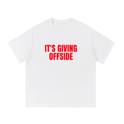 White t-shirt with red text 'IT'S GIVING OFFSIDE' on a white background