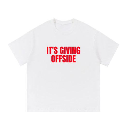 White t-shirt with red text 'IT'S GIVING OFFSIDE' on a white background