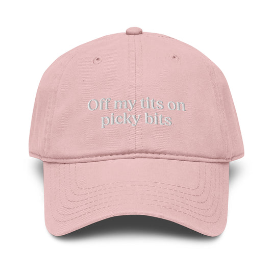Off my tits on picky bits cap