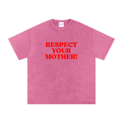 Pink t-shirt with red text 'RESPECT YOUR MOTHER!' on a white background
