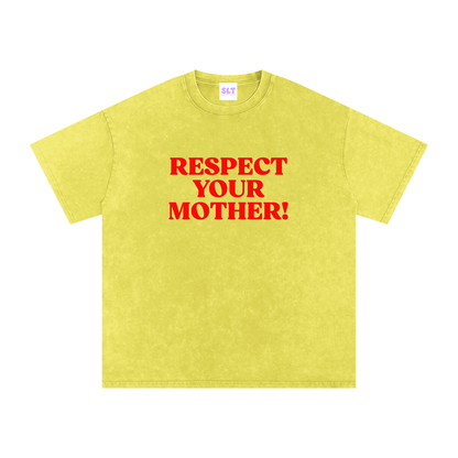 Yellow t-shirt with red text 'RESPECT YOUR MOTHER!' on a white background