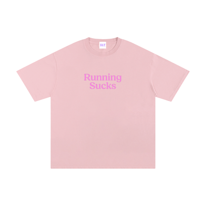 Running Sucks T-Shirt