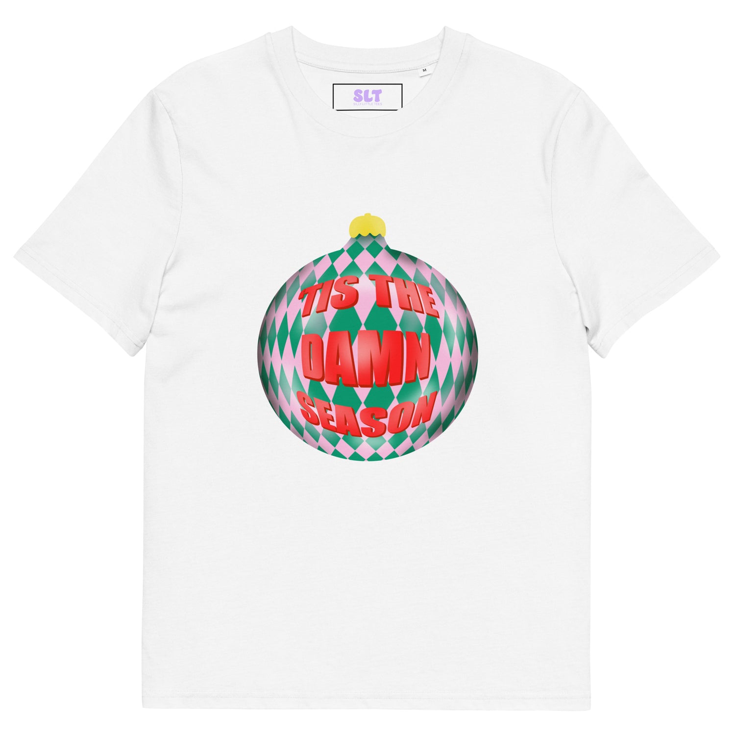'Tis The Damn Season Unisex Organic Cotton T-Shirt 