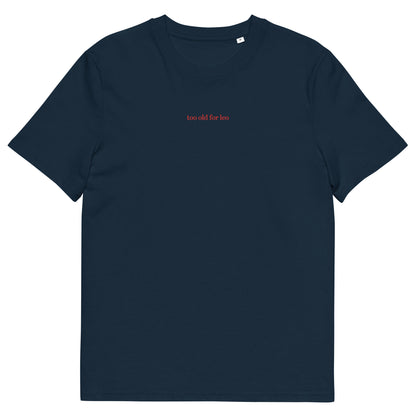 Too Old For Leo T-Shirt Navy