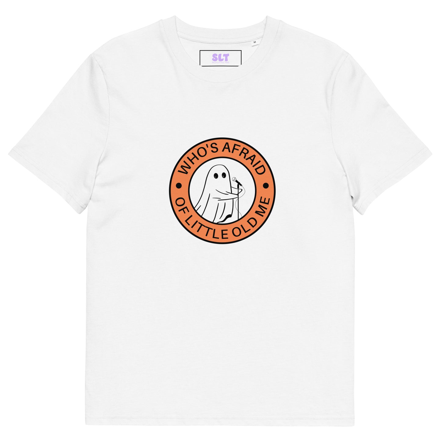 Who's Afraid Of Little Old Me T-Shirt White