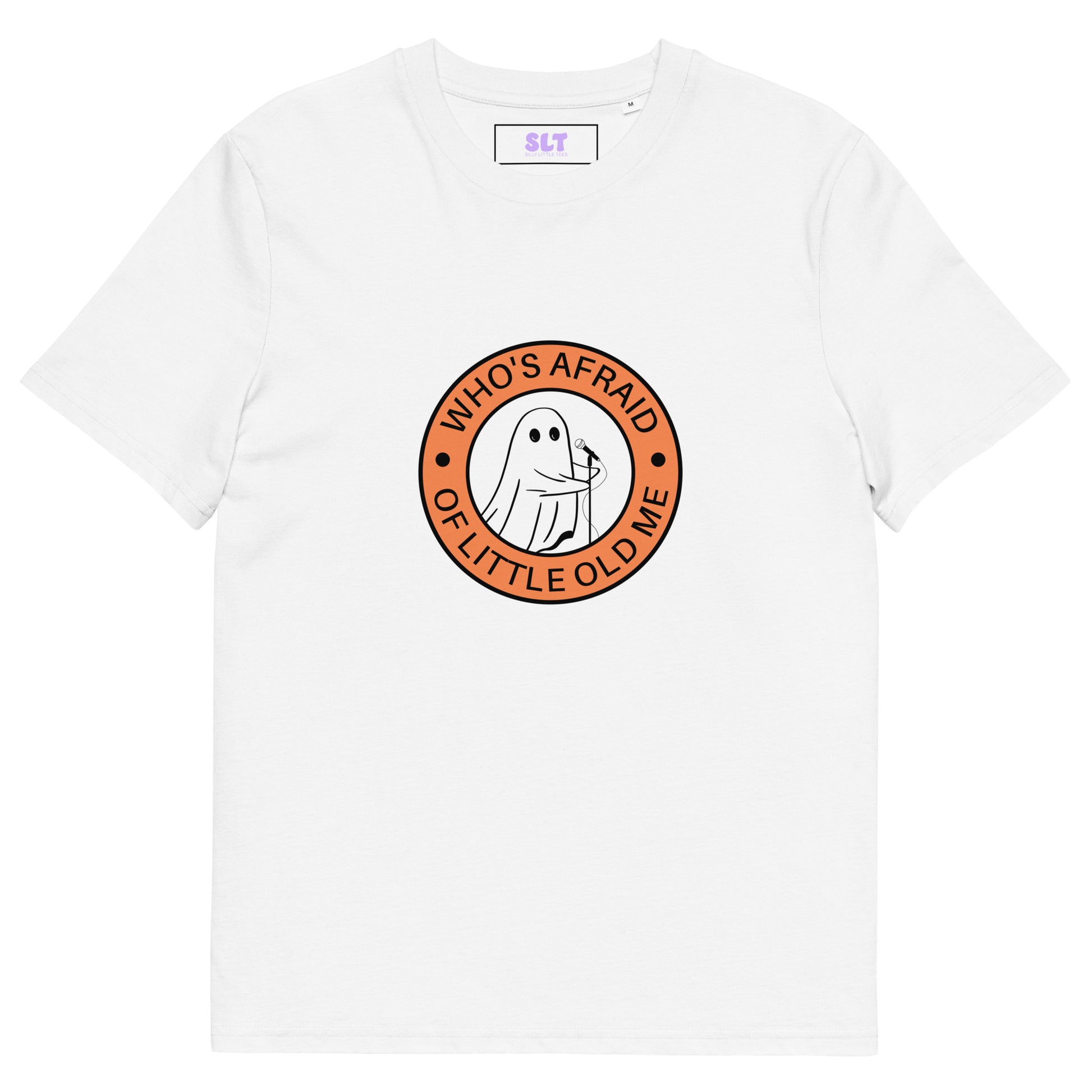 Who's Afraid Of Little Old Me T-Shirt White