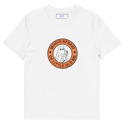 Who's Afraid Of Little Old Me T-Shirt White