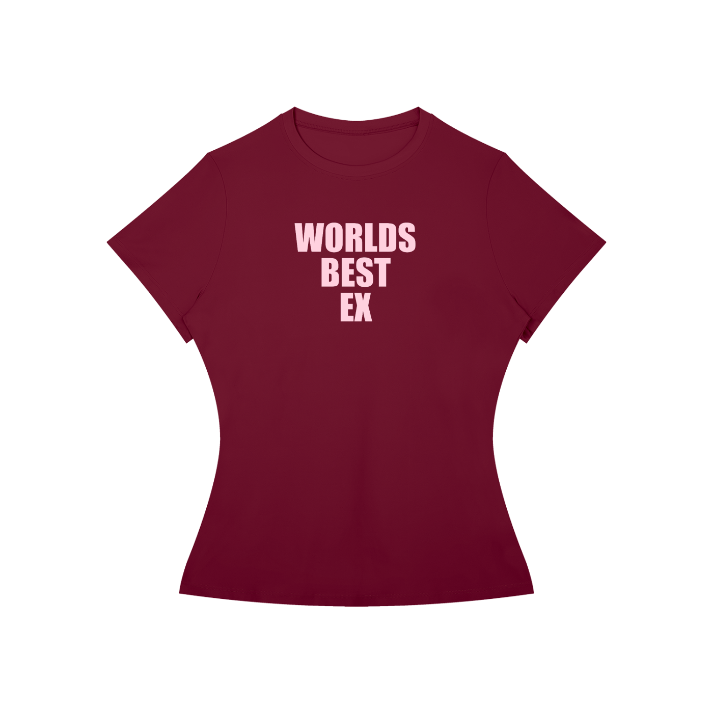 A women's short-sleeve t-shirt in maroon with the text 'WORLD'S BEST EX' printed in white block letters on the chest, displayed on a solid white background.
