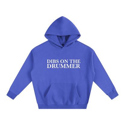 Dibs on the Drummer Hoodie | Funny Festival Hoodie