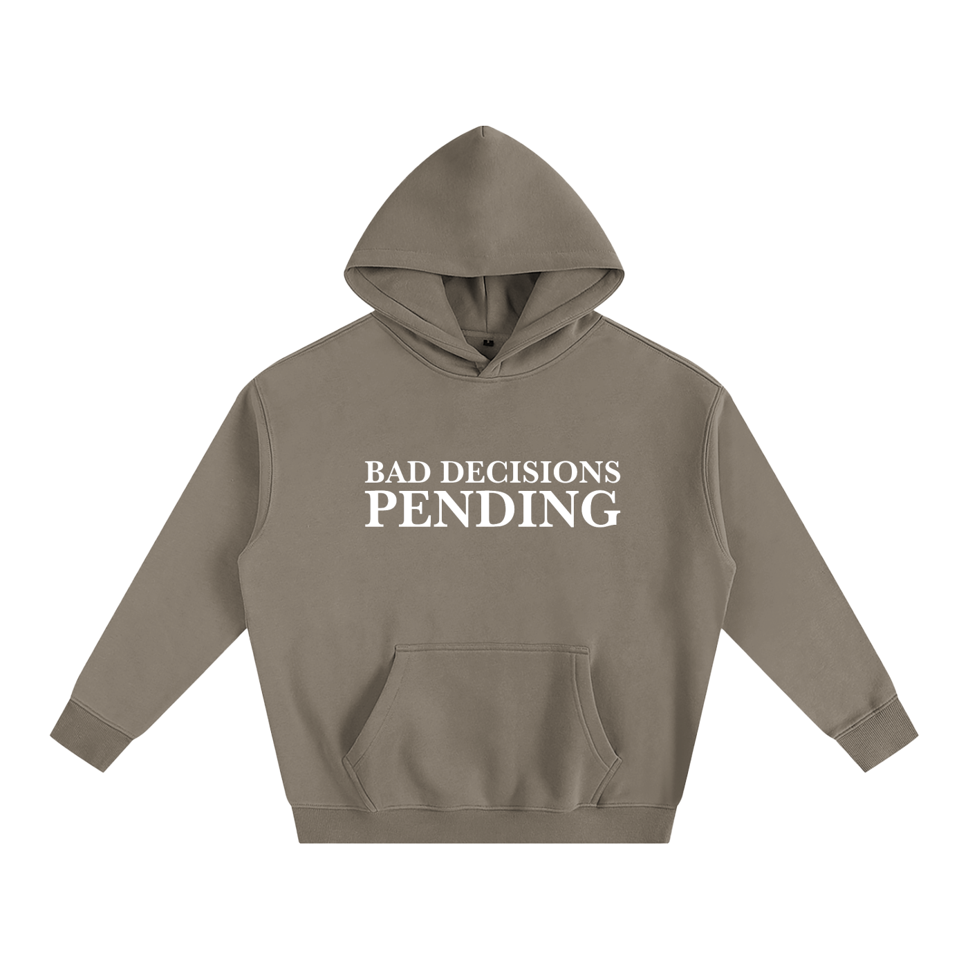 Bad Decisions Pending Hoodie | Funny Festival Hoodie