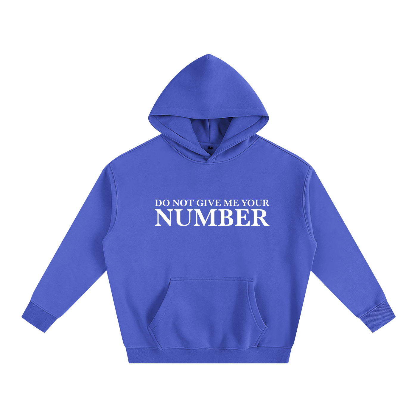 Do Not Give Me Your Number Hoodie