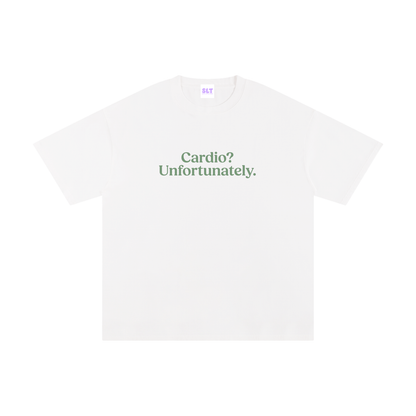 Cardio? Unfortunately. Slogan Running T-Shirt