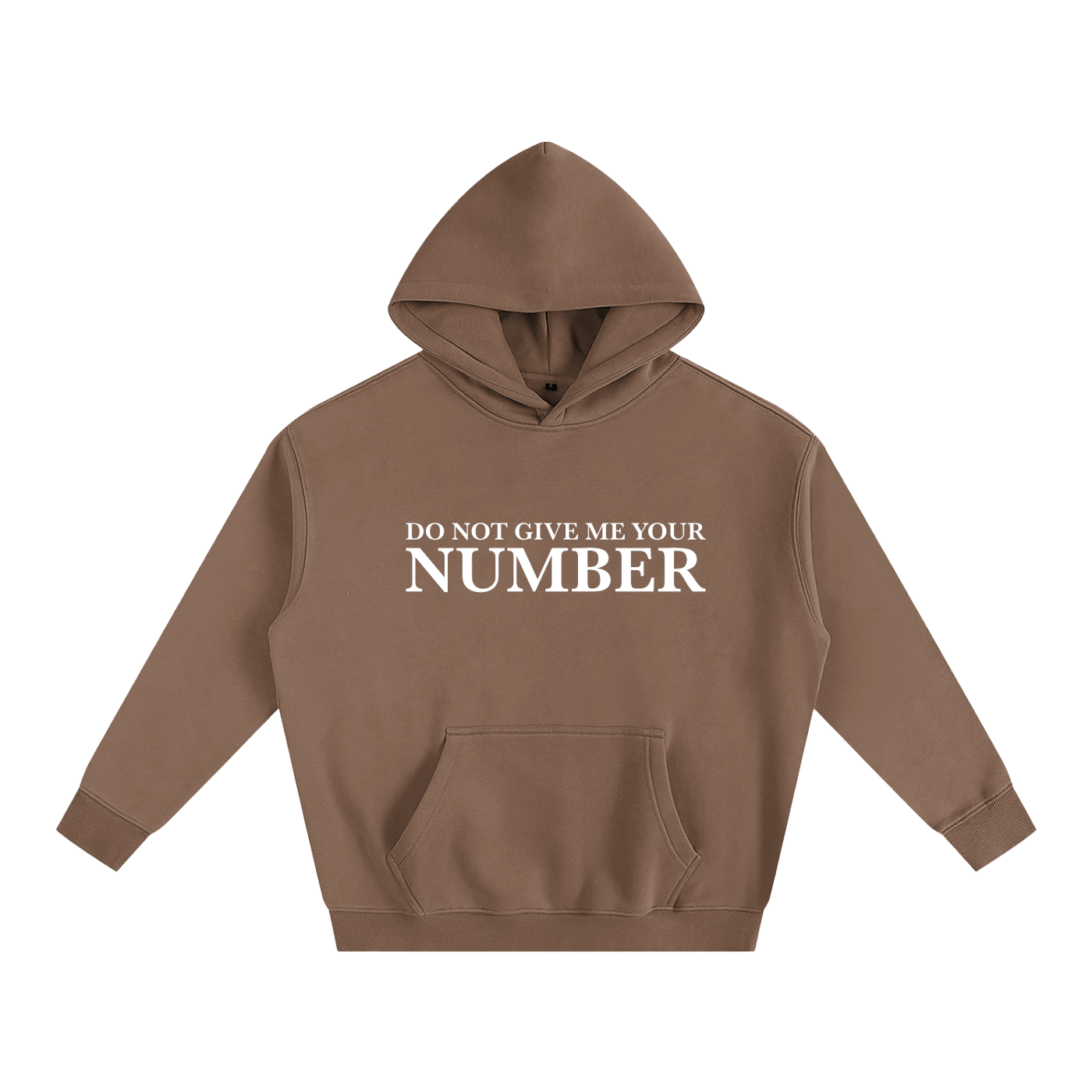 Do Not Give Me Your Number Hoodie