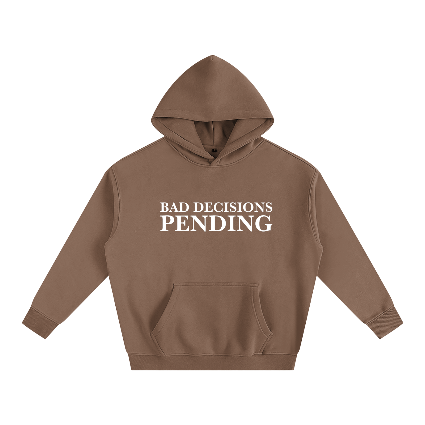 Bad Decisions Pending Hoodie | Funny Festival Hoodie