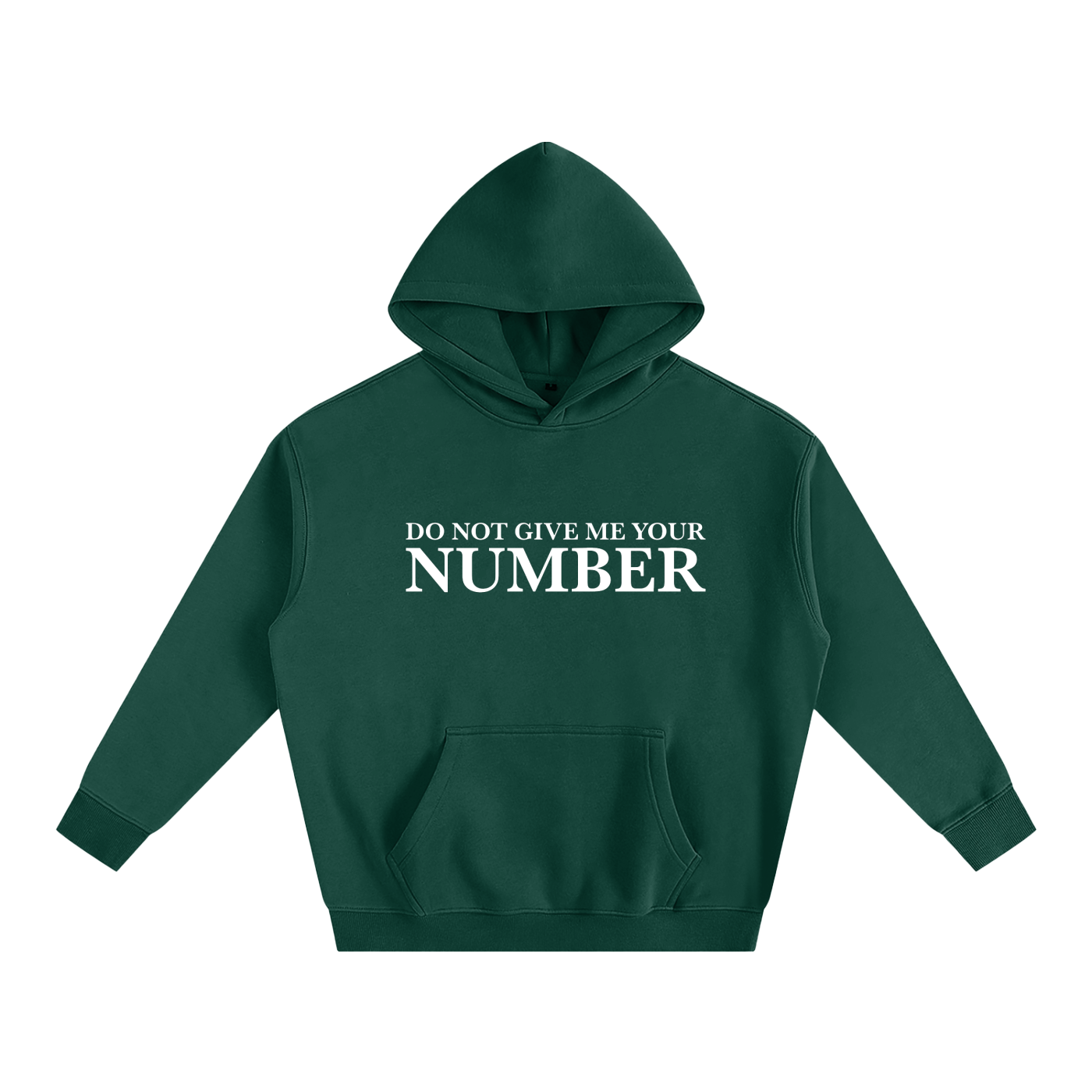 Do Not Give Me Your Number Hoodie