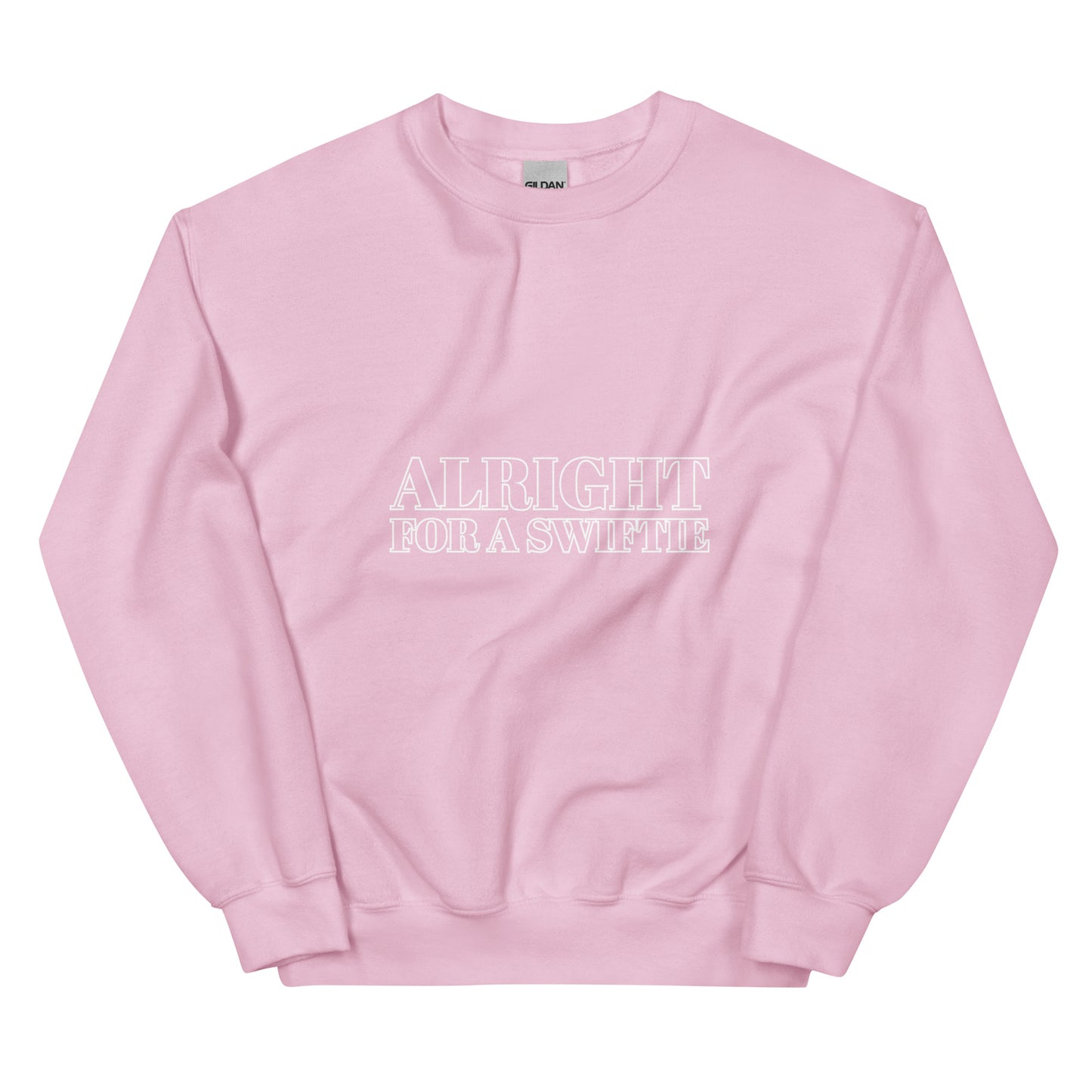 Alright For A Swiftie Crewneck Design Sweatshirt