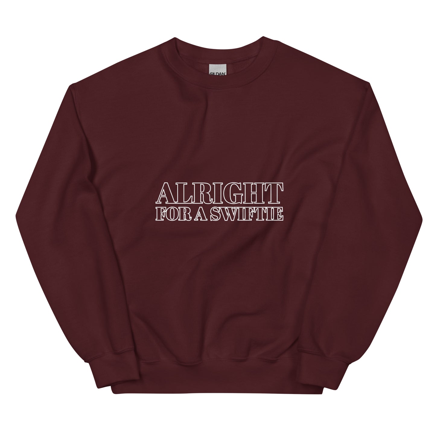 Alright For A Swiftie Crewneck Design Sweatshirt