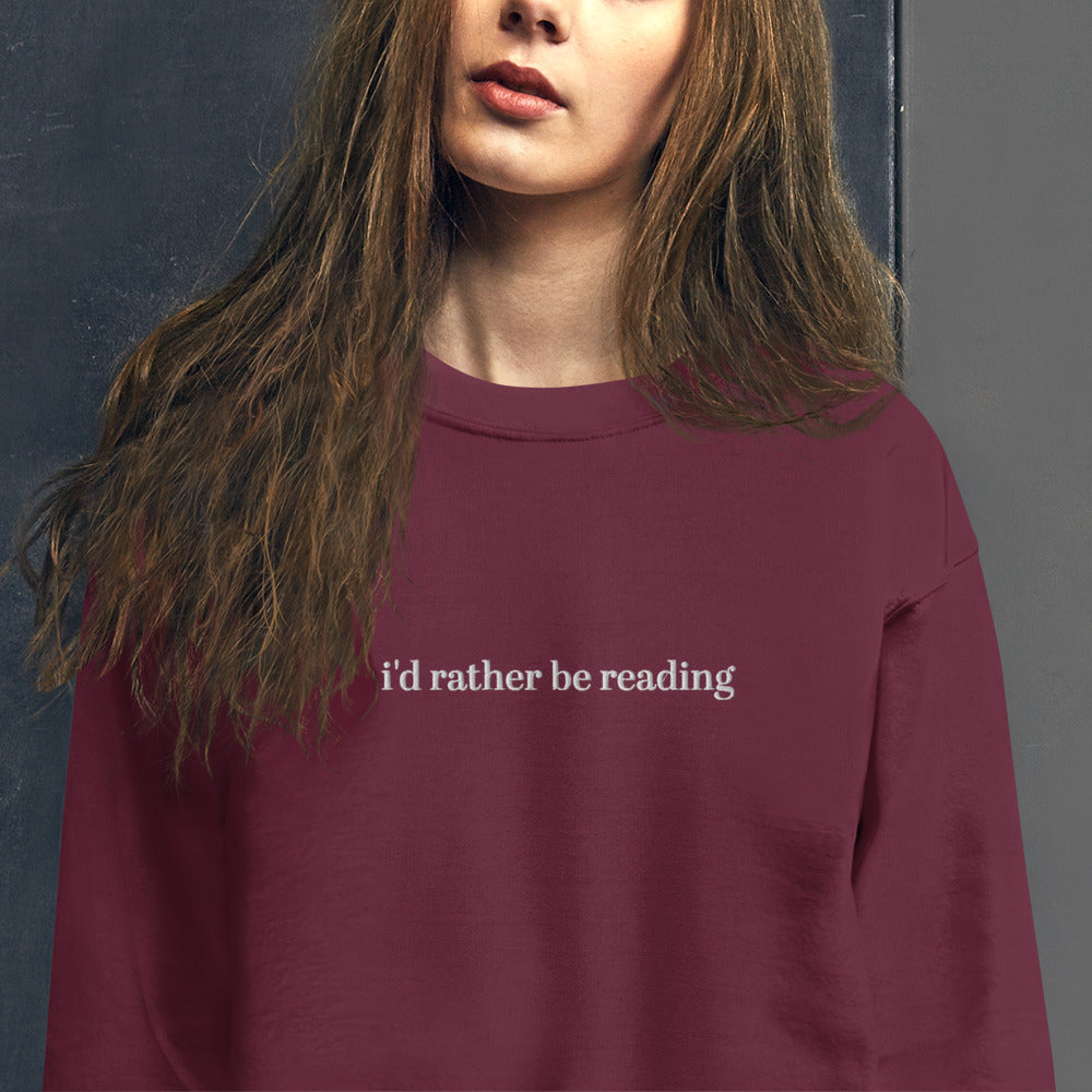 I'd Rather Be Reading Crewneck Sweatshirt