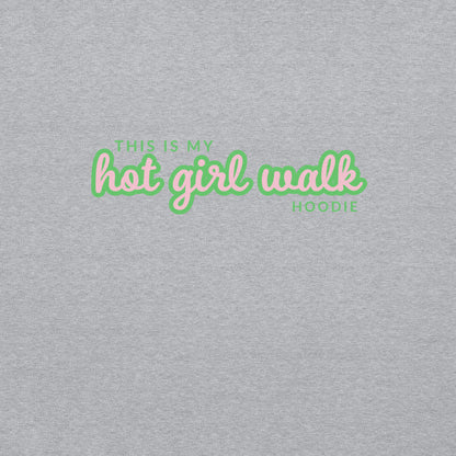 Hot Girl Walk Hoodie