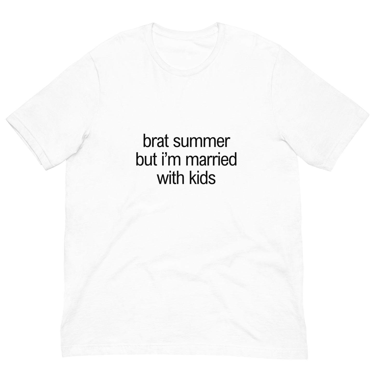 Brat Summer But I'm Married With Kids T-Shirt